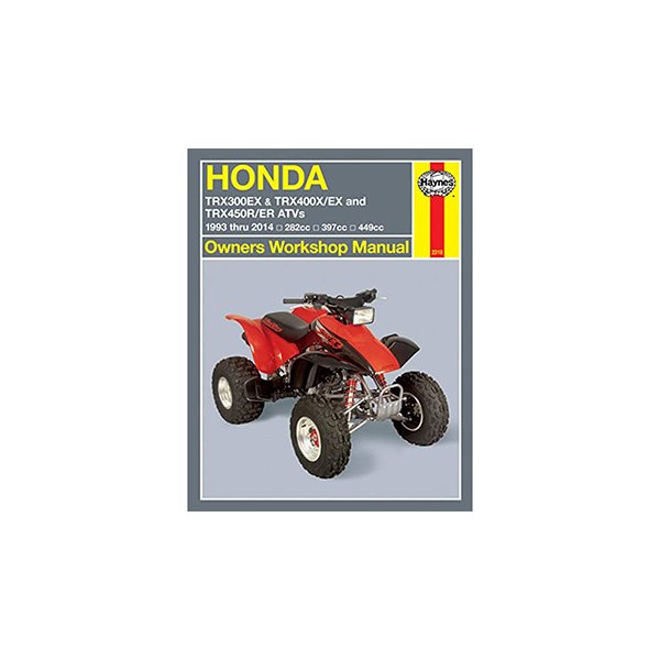 Clymer® - Haynes Manual™ Honda TRX300, TRX400EX & TRX450R/ER ATV's 1993-2014 Owner's Workshop Manual