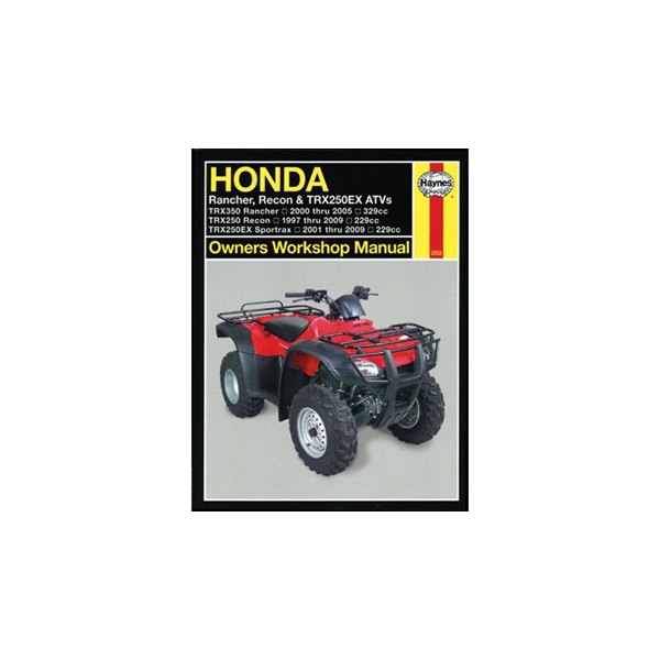 Clymer® - Haynes Manual™ Honda Rancher, Recon & TRX250EX ATV's 1997-2009 Repair Manual