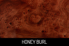 Honey Burl